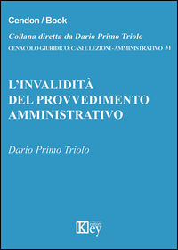 9788869594526 - L'invalidità del provvedimento amministrativo