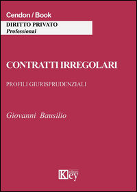 9788869595240 - Contratti irregolari. Profili giurisprudenziali