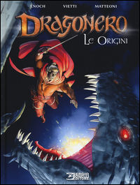 9788869610165 - Le origini. Dragonero