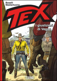 9788869611001 - Tex. I giustizieri di Vegas