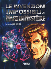 9788869613104 - Le invenzioni (im)possibili di Martin Mystère
