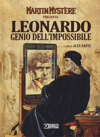 9788869614231 - Martin Mystère presenta: Leonardo. Genio dell'impossibile