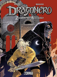 9788869617225 - Zanne e acciaio. Dragonero
