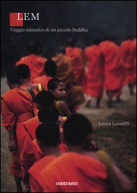 9788869653209 - Lem. Il viaggio iniziatico di un piccolo Buddha