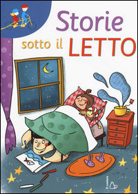 9788869661051 - Storie sotto il letto