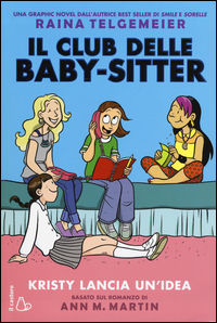 9788869661105 - Kristy lancia un'idea. Il Club delle baby-sitter