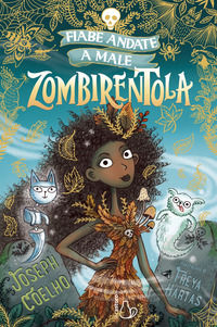 9788869669446 - Zombierentola. Fiabe andate a male