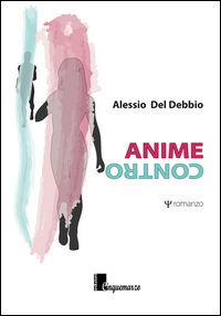 9788869700392 - Anime contro