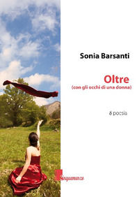9788869701023 - Oltre (con gli occhi di una donna)