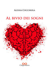9788869701634 - Al bivio dei sogni