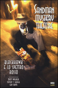 9788869716782 - Blackhawk e lo spettro rosso. Sandman mystery theatre. Vol. 8