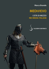 9788869738395 - Medi@Evo. L'Età di mezzo nei media italiani