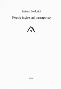 9788869740862 - Poesie incise sul passaporto