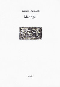 9788869742699 - Madrigali