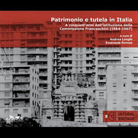 9788869751004 - Patrimonio e tutela in Italia. A cinquant'anni dall'istituzione della Commissione Franceschini (1964-1967)