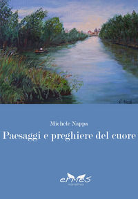 9788869751691 - Paesaggi e preghiere del cuore