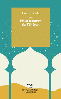 9788869763649 - Nous femmes de Téhéran