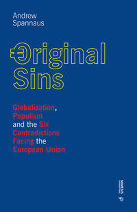9788869772269 - Original sins. Globalization, populism and the six contradictions facing the European Union