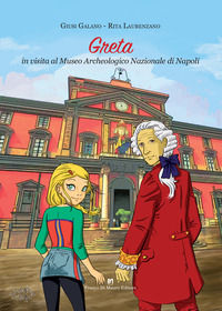 9788869781087 - Greta in visita al Museo Archeologico Nazionale di Napoli