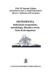 9788869826573 - Osteopatia. Indicazioni terapeutiche, metodologia, filosofia e storia