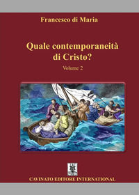 9788869827471 - Quale contemporaneità di Cristo?. Vol. 2