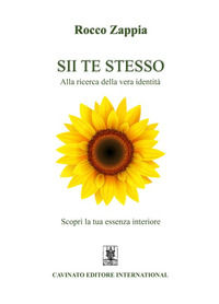 9788869829208 - Sii te stesso. Alla ricerca della vera identità