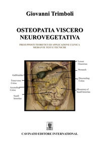 9788869829505 - Osteopatia viscero neurovegetativa. Presupposti teoretici ed applicazione clinica mediante test e tecniche