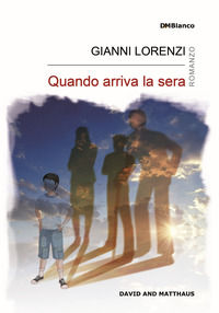 9788869841293 - Quando arriva la sera