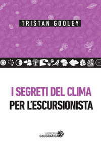 9788869855528 - I segreti del clima per l'escursionista