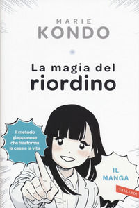 9788869877339 - La magia del riordino. Una storia d'amore illustrata. Il manga