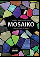 9788869901164 - Mosaiko