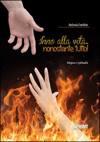 9788869905728 - Inno alla vita... nonostante tutto!