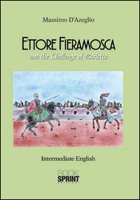 9788869905766 - Ettore Fieramosca and the challenge of Barletta