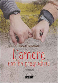 9788869906565 - L'amore non ha pregiudizio