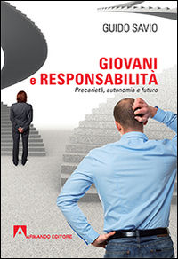 9788869920189 - Giovani e responsabilità. Precarietà, autonomia e futuro