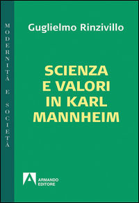 9788869921001 - Scienza e valori in Karl Mannheim