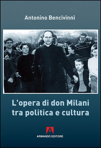 9788869921025 - L'opera di Don Milani tra politica e cultura