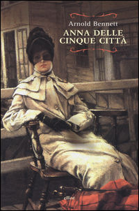 9788869930454 - Anna delle cinque città