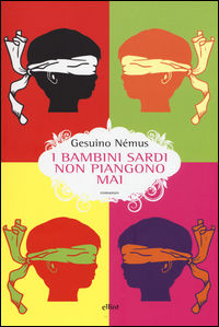 9788869931567 - I bambini sardi non piangono mai