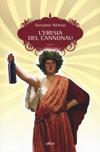 9788869938740 - L'eresia del Cannonau