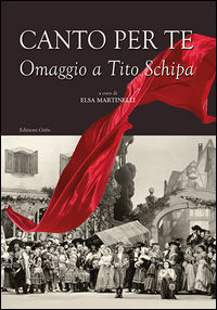 9788869940514 - Canto per te. Omaggio a Tito Schipa