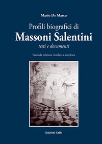 9788869941306 - Profili biografici di massoni salentini. Testi e documenti