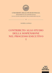 9788869954023 - Contributo allo studio della sospensione nel processo esecutivo. Vol. 1