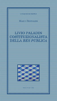 9788870009095 - Livio Paladin costituzionalista della Res publica