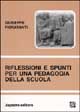 9788870063882 - Riflessioni e spunti per una pedagogia della scuola