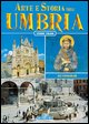 9788870099836 - Arte e storia dell'Umbria