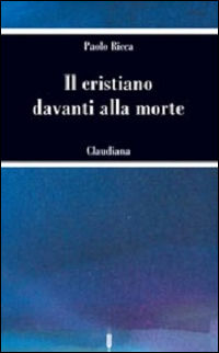 9788870166095 - Il cristiano davanti alla morte