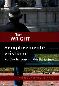 9788870167412 - Semplicemente cristiano. Perché ha senso il Cristianesimo