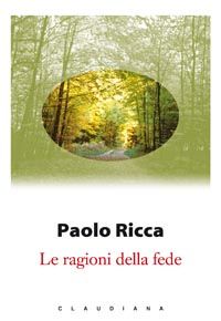 9788870168211 - Le ragioni della fede