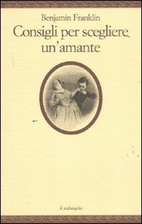 9788870188325 - Consigli per scegliere un'amante